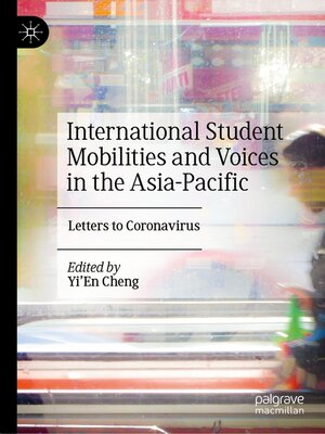 cover image of International Student Mobilities and Voices in the Asia-Pacific